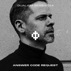 Dualism Series #014 - Answer Code Request