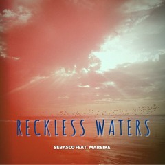 Reckless Waters