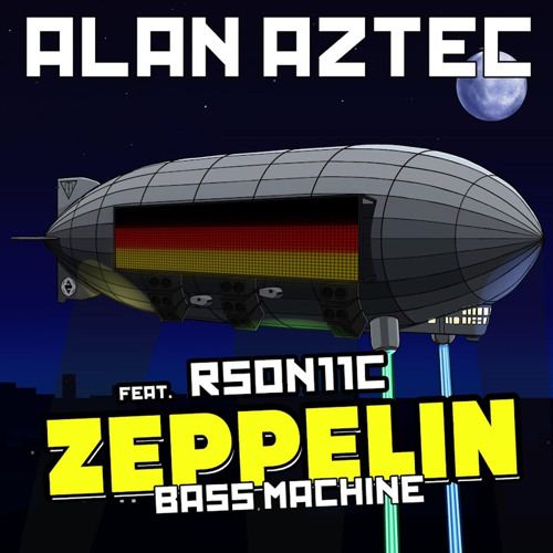 Alan Aztec - Zeppelin Bass Machine (feat. R5on11c)