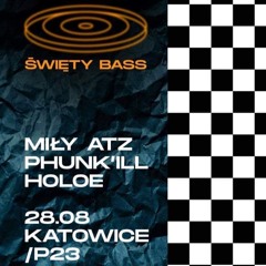 holoe - Live at P23 Katowice | Święty Bass | 28.08.2020