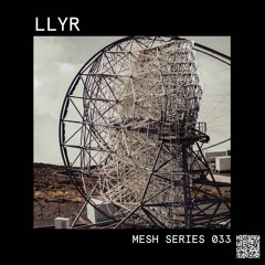Mesh Mix Series 033: Llyr