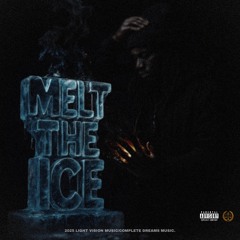 MELT THE ICE.