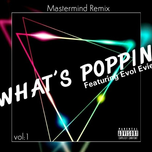 what's popping Evol Evie and Mastermind version.mp3