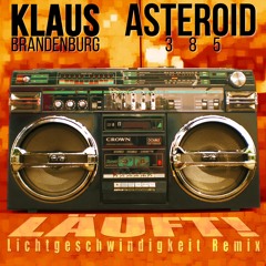 Asteroid 385 - Läuft (Lichtgeschwindigkeit Remix)