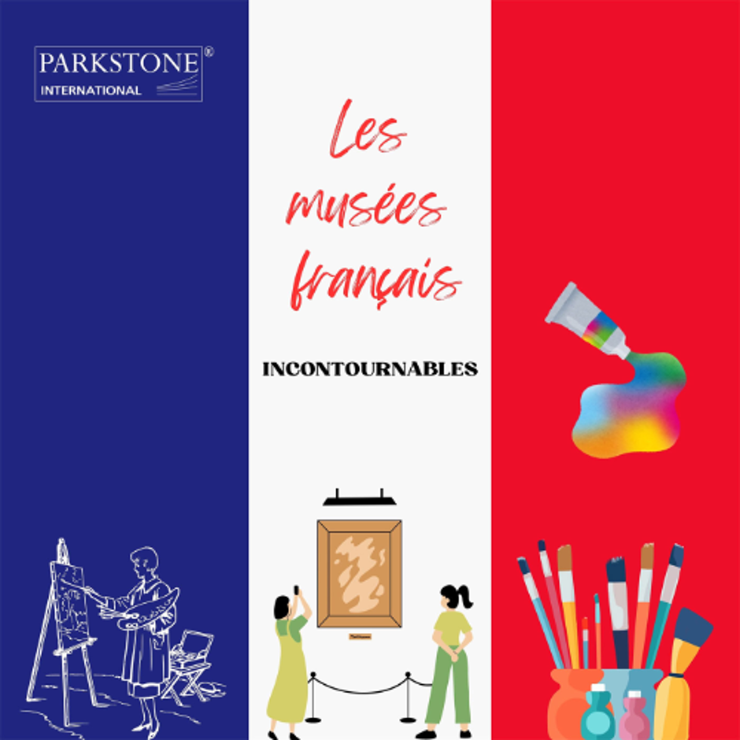 Les musées français que tout amateur d'art se doit de visiter episode artwork