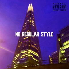 No Regular Style (prod. ByScorez)