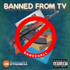 🚫💳🔫💊 BANNED FROM TV - 2022 DANCEHALL (RAW) 🚫💳🔫💊