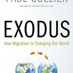 ⚡PDF❤ Exodus: How Migration is Changing Our World
