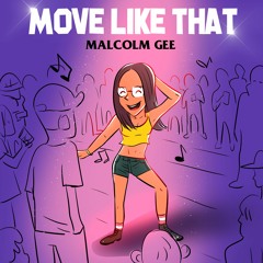 Move Like That