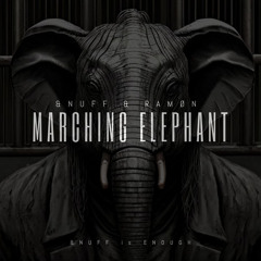 &NUFF & RAMØN - Marching Elephant (FREE DOWNLOAD)