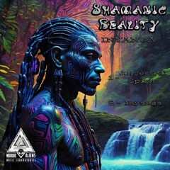 Shamanic Reality - Inyanga