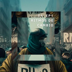 EP1: Ritmos de Cambio