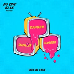 Danger - Gior Gio Avila