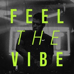 Feel The Vibe #49