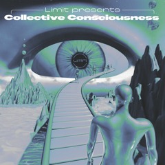 Limit Presents: Collective Consciousness V/A - CLIPS