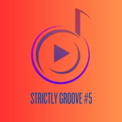 Strictly Groove #5