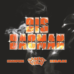 Dis Badman