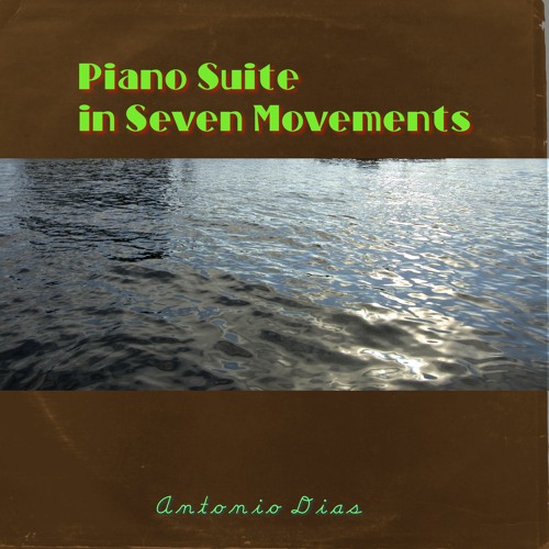 9, 3, 22, Piano Suite In Seven Movements, Side One