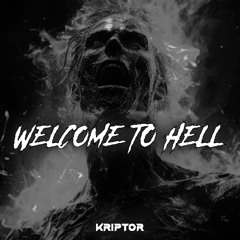 KRIPTOR - WELCOME TO HELL (MASTER FINAL)