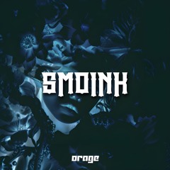 ORAGE - SMOINK (FREE DL)