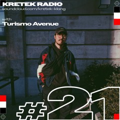 Kretek Radio #021: Turismo Avenue