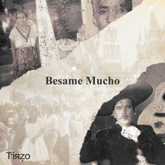 Bésame Mucho