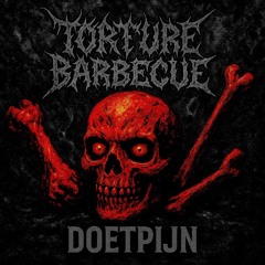 Torture Barbecue