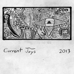 Current Joys - Under The Influence