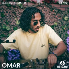 OMAR ؏ | No Nazar Endless Summer [LIVE in LA 9.17.22]