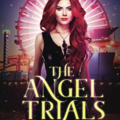 DOWNLOAD❤️EBOOK✔️ The Angel Trials (Dark World The Angel Trials)