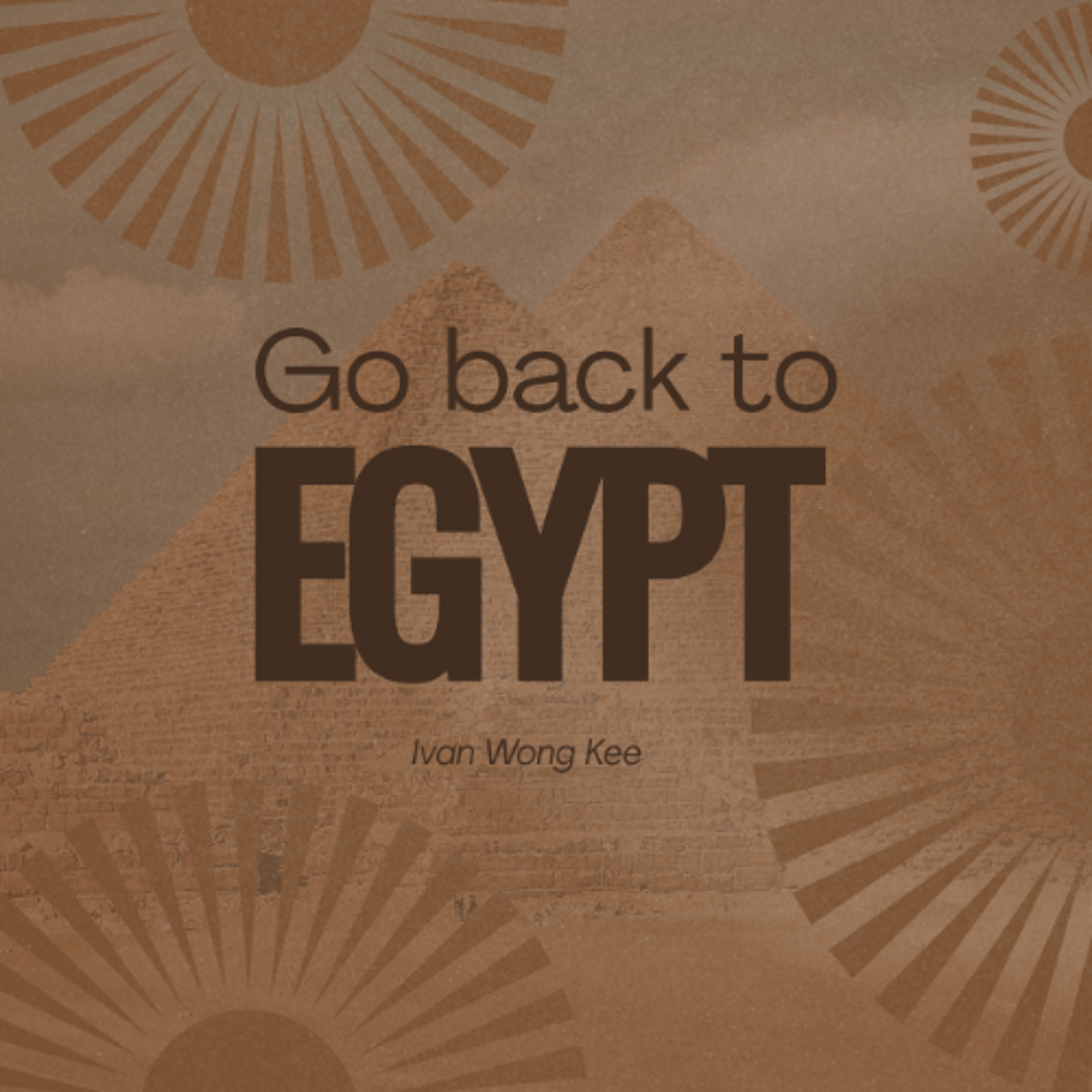Go back to Egypt