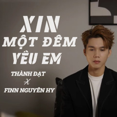Xin Một Đêm Yêu Em Remix - Thành Đạt x KZY (Demo)