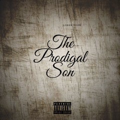 Loren Todd - The Prodigal Son (Freestyle)