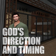 God's Direction and Timing