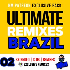 Ultimate Remixes | Danza Brazil | Pack 02