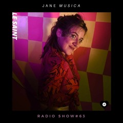 Le Saint - JMA Radio Show # 63