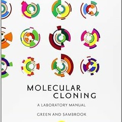#^R E A D^ Molecular Cloning: A Laboratory Manual (Fourth Edition), Volume 1, 2 & 3 [ PDF ] Ebo