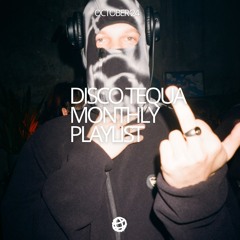 DISCO TEQUA MONTHLY PLAYLIST [OCT’24]