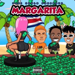 MARGARITA (Ft. M0NT3 & AKA! )