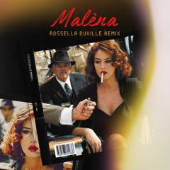 MALENA (Rossella Duville Remix)