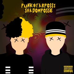 Punk$tarpossi Shadowposse ft robstar(prod by. yago)