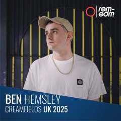 ⭕️ Ben Hemsley [REM] | 2025 Live at Creamfields UK | Day2 [Remastered]