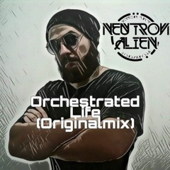 Orchestrated Life (Original mix).mp3