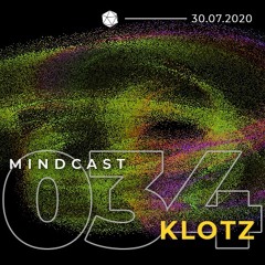 MINDCAST 034 by KLOTZ