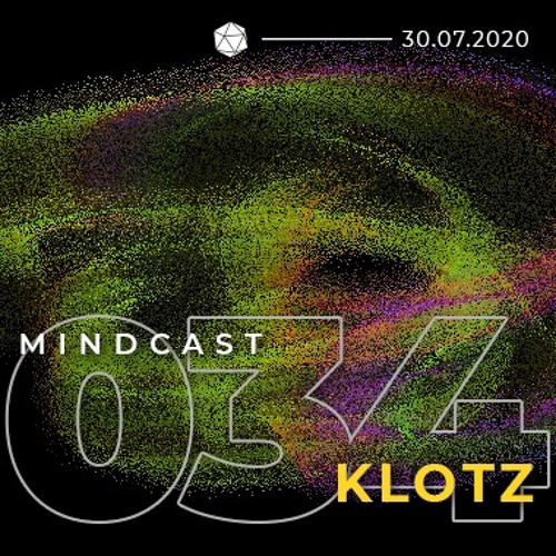 MINDCAST 034 by KLOTZ
