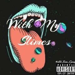With My Slimes