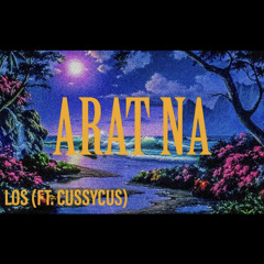 Arat na ft. Cussycus (prod. gc beats)