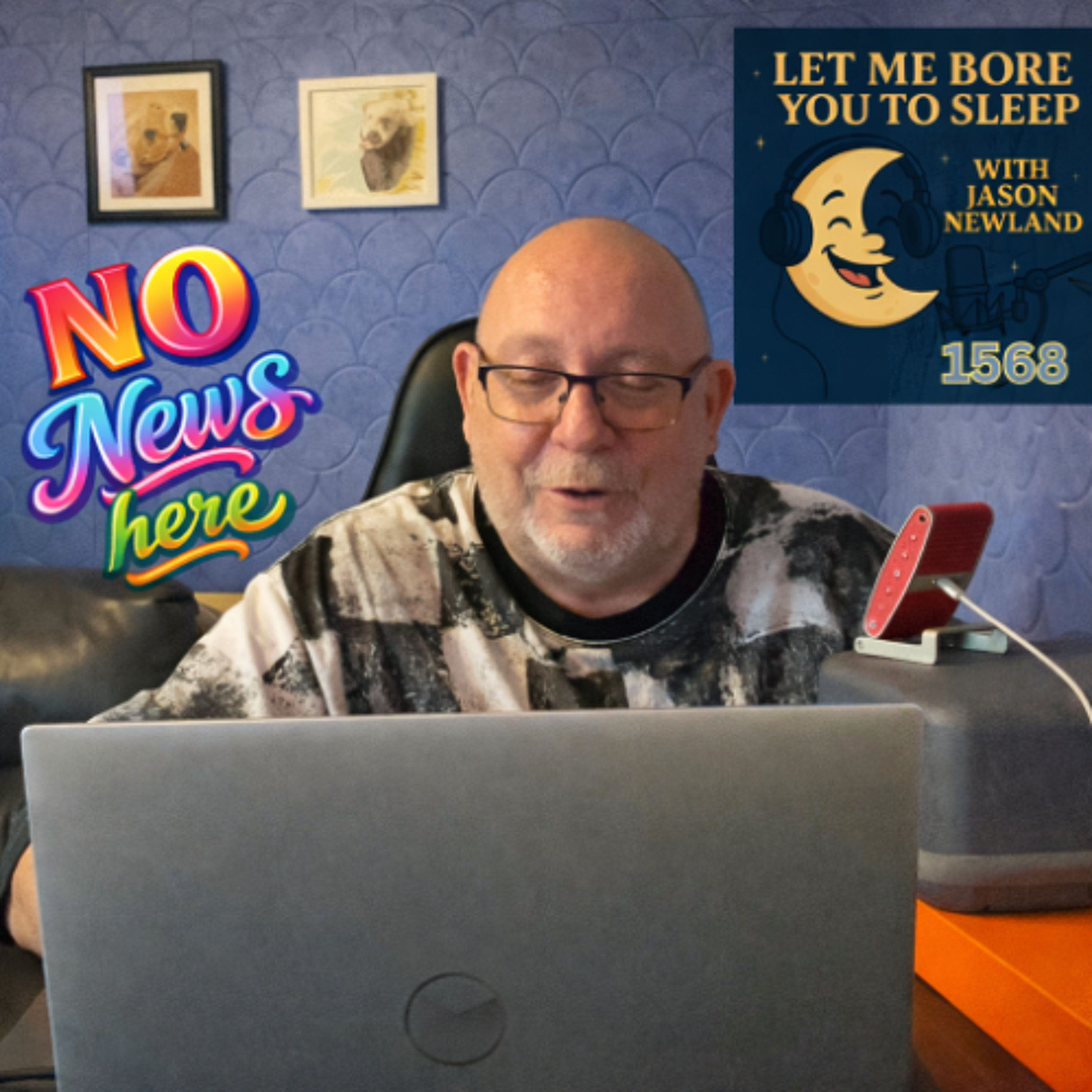 (Overnight | Voice Only) #1568 Let me bore you to sleep | Jason Newland | 1st March 2026