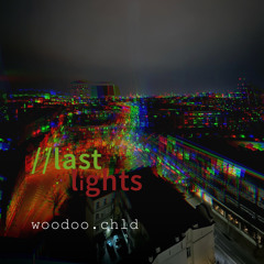 02 Last Lights