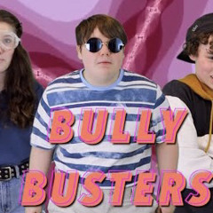 BULLY BUSTERS // FULL INTRO (song by Jack Pop)
